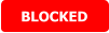 BLOCKED